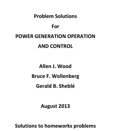 [Soultion Manual] Power Generation, Operation, and Control (3rd Edition) - Pdf